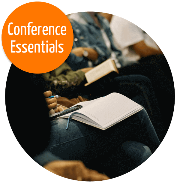 Conference Essentials